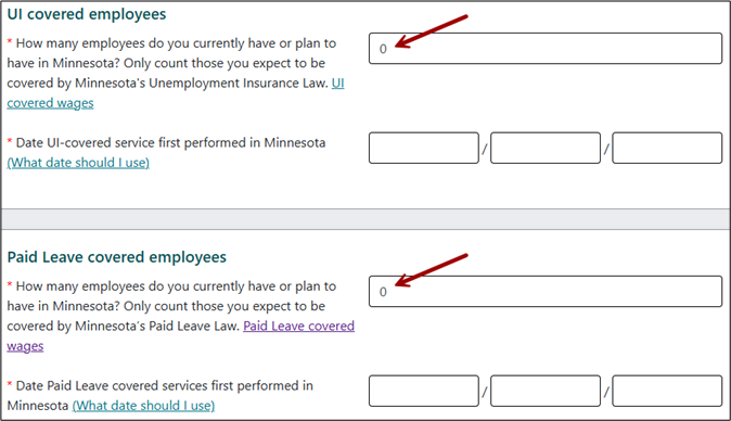 Report zero when asked how many employees you currently have in Minnesota for both programs